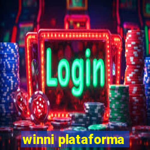 winni plataforma